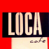 LOCA CAFE